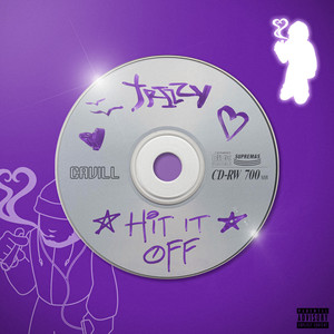 Hit It Off (Explicit)