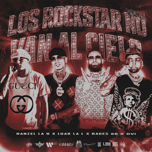 Los Rockstar No Van Al Cielo (Remix|Explicit)