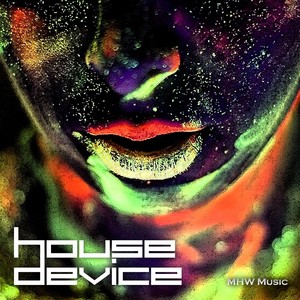 House Device