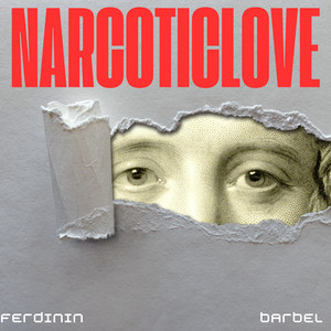 Narcoticlove (Explicit)