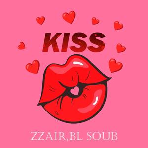 Kiss (feat. Bl Soub) [Explicit]