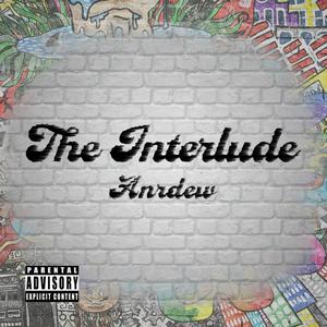 The Interlude (Explicit)