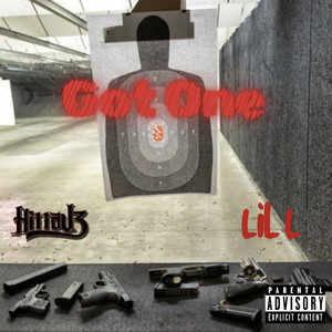 Got One (feat. Lil L) (Explicit)