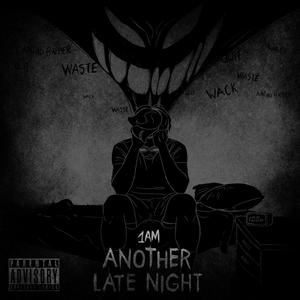 Another Late Night (Explicit)