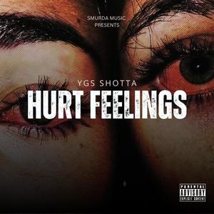 HURT FEELINGS (Explicit)