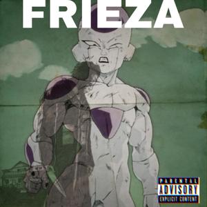 Frieza (feat. Twiz) [Explicit]