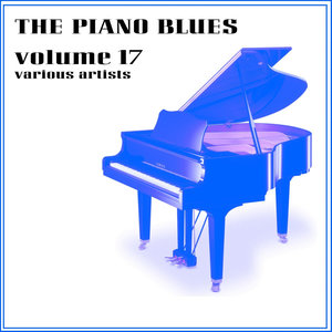 The Piano Blues Volume 17