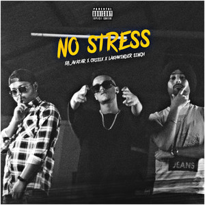 No Stress (feat. Lakhwinder Singh) (Explicit)