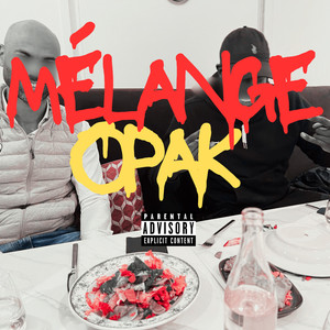 Mélange Opak (Explicit)