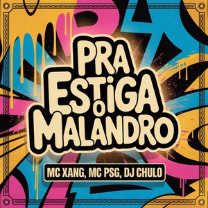 Pra estiga o Malandro (Explicit)