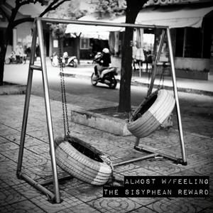 Almost w - The Sisyphean Reward