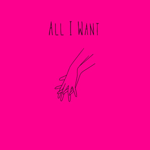 All I Want