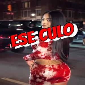 Ese culo (feat. El predy) (Explicit)