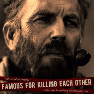 Famous for Killing Each Other: Music from and Inspired by Hatfields & Mccoys