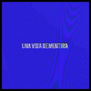 Uma vida de mentira (Explicit)