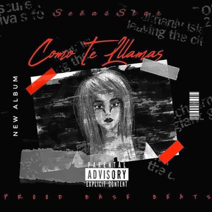 ¿Como te llamas? (Explicit)