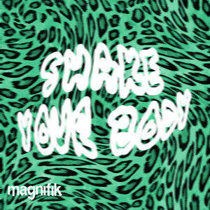 Shake Your Body