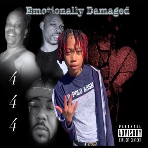 Emotionally Damaged (Explicit)