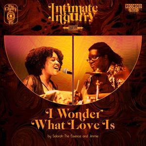 I Wonder What Love Is