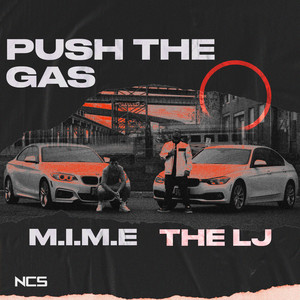 Push The Gas (Explicit)