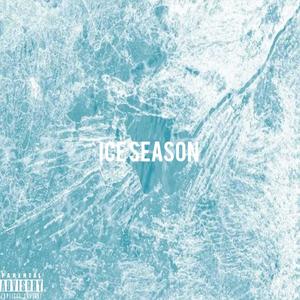 Ice Season (Explicit)