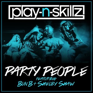 Party People (feat. Bun B & Shelby Shaw) - Single [Explicit]