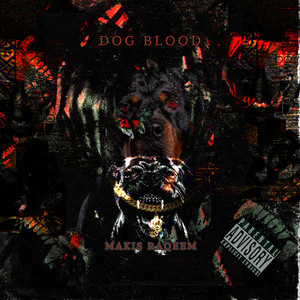 Dog Blood (Explicit)