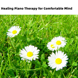 Healing Piano Therapy for Comfortable Mind