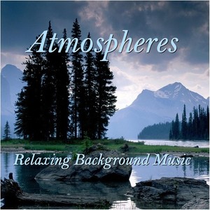 Atmospheres: Relaxing Background Music