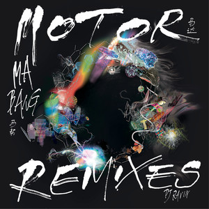 Motor Remixes