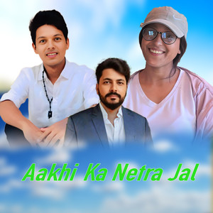 Aakhi Ka Netra Jal