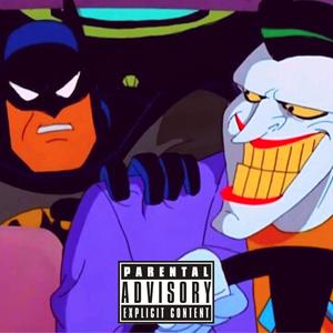 Batman and Joker (feat. Peso DJ) [Explicit]