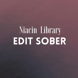 Edit Sober (Explicit)