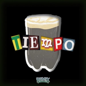 Tiempo (Remix)