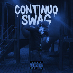Continuo Swag (Explicit)
