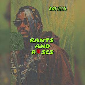 RANTS AND ROSES (Explicit)