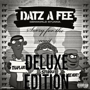 Datz ah fee (DELUXE EDITION) [Explicit]