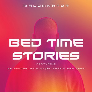 MalumNator - Bedtime Stories