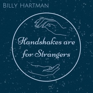 Handshakes are for Strangers (Explicit)