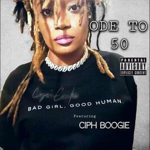 Ode To 50 (feat. Ciph Boogie) [Explicit]