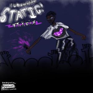 Static! (feat. Krį$) (Explicit)