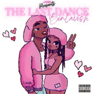 The Last Dance (Explicit)