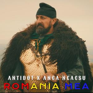 Romania Mea (feat. Anca Neacsu)