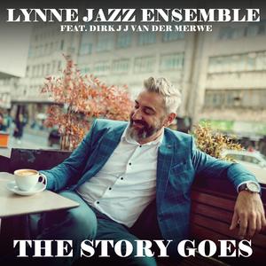 The Story Goes (feat. Dirk J J van der Merwe)