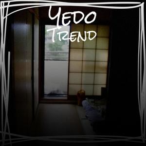 Yedo Trend