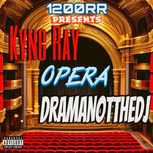 Opera (feat. Kyng Ray) [Explicit]