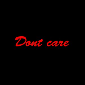 Don't care