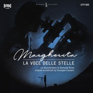 Margherita - La Voce Delle Stelle (Original Documentary Soundtrack)