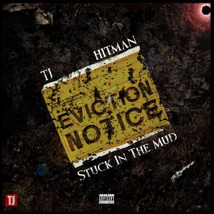 Stuck In The Mud (feat. Hitman) (Explicit)