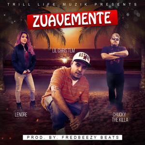 Zuavemente(feat. Lenore & Chucky the Killa) (Explicit)